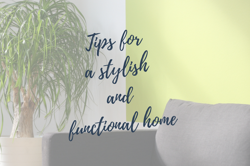 Tips for Making Your Home Stylish AND Functional