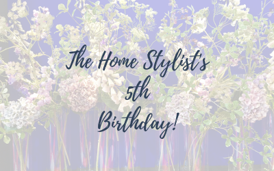 Celebrating 5 Years of The Home Stylist