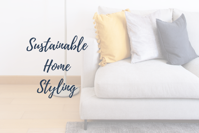 Sustainable Home Styling: Consuming Less In Your January Home Refresh