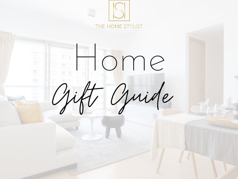 The Home Stylist Home Gift Guide